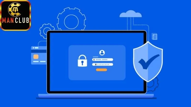 Chính sách bảo mật ManClub – An toàn tuyệt đối cho bạn 1 Chính sách bảo mật Manclub